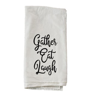 Gather Eat Laugh Towel